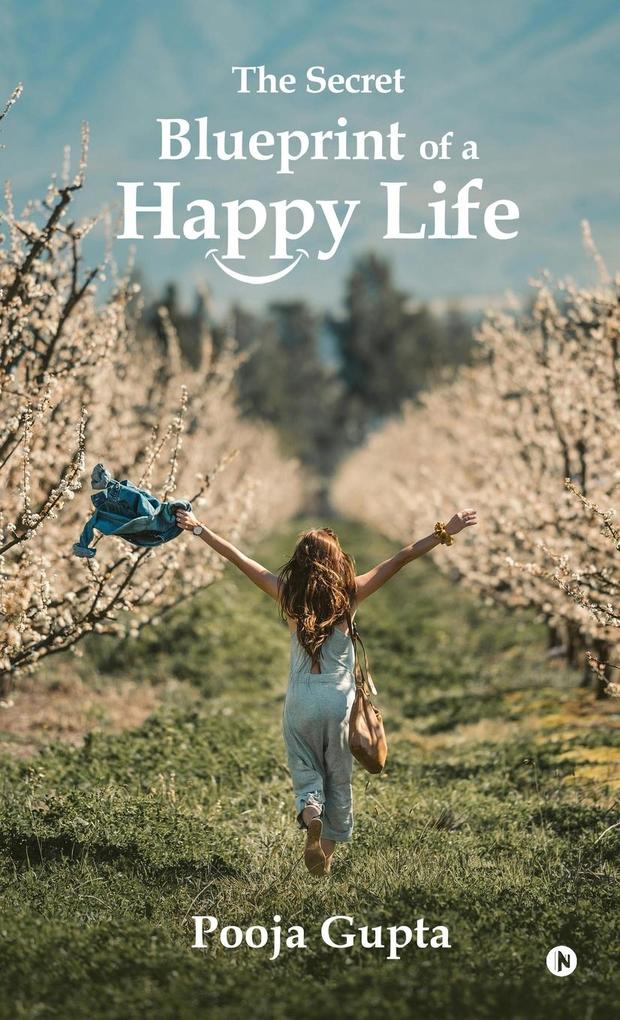 Produktbild: The Secret Blueprint of a Happy Life | Pooja Gupta