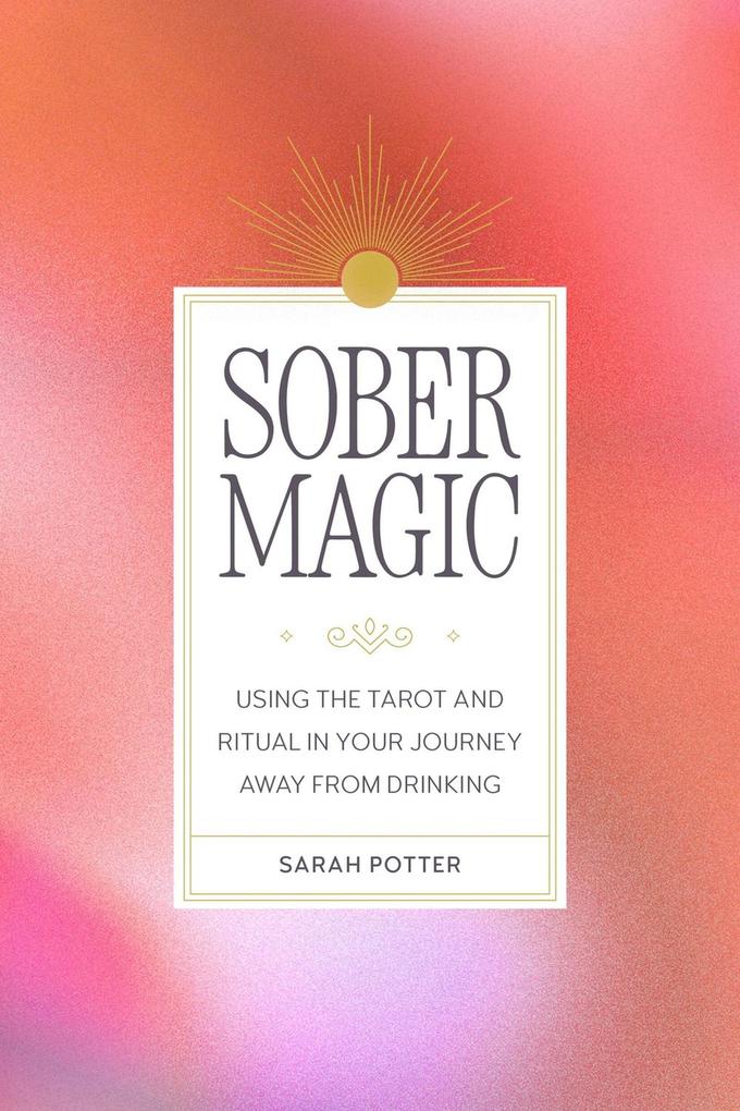 Produktbild: Sober Magic | Sarah Potter