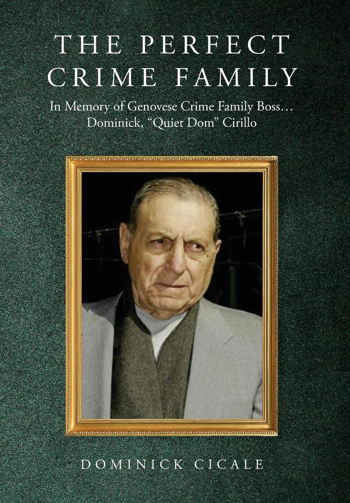Produktbild: The Perfect Crime Family | Dominick Cicale
