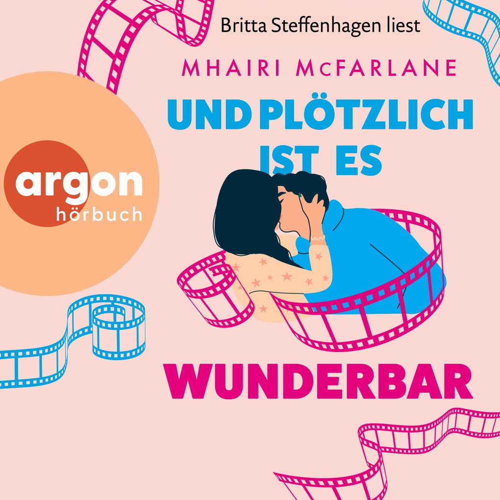 Produktbild: Und plötzlich ist es wunderbar | Mhairi McFarlane