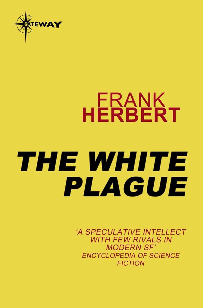 Produktbild: The White Plague | Frank Herbert