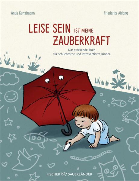 Produktbild: Leise sein ist meine Zauberkraft | Antje Kunstmann