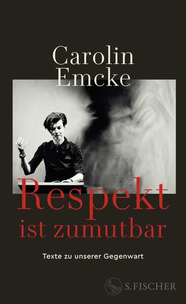 Produktbild: Respekt ist zumutbar | Carolin Emcke