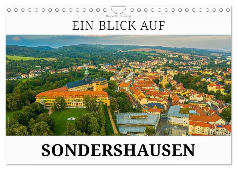 Produktbild: Ein Blick auf Sondershausen (Wandkalender 2026 DIN A4 quer), CALVENDO Monatskalender | Markus W. Lambrecht, Calvendo
