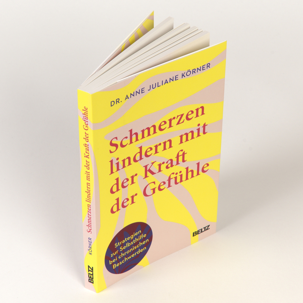 Weitere Ansicht: Schmerzen lindern mit der Kraft der Gefühle | Anne Juliane Körner