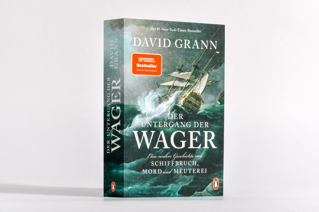Weitere Ansicht: Der Untergang der "Wager" | David Grann