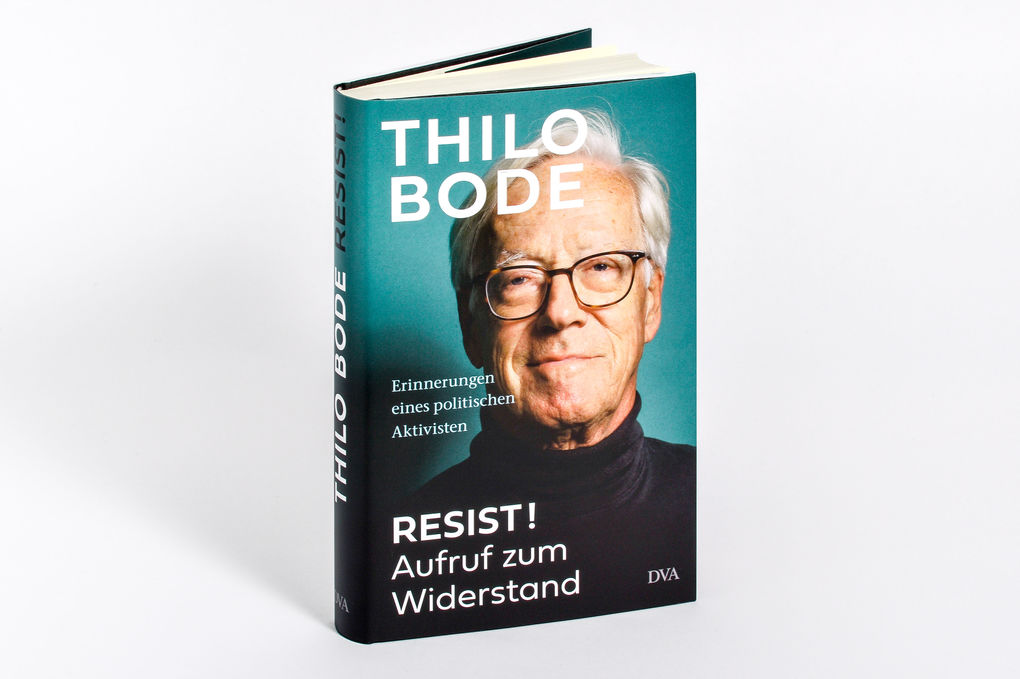 Weitere Ansicht: Resist! Aufruf zum Widerstand | Thilo Bode