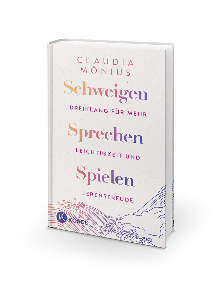 Weitere Ansicht: Schweigen, Sprechen, Spielen | Claudia Mönius