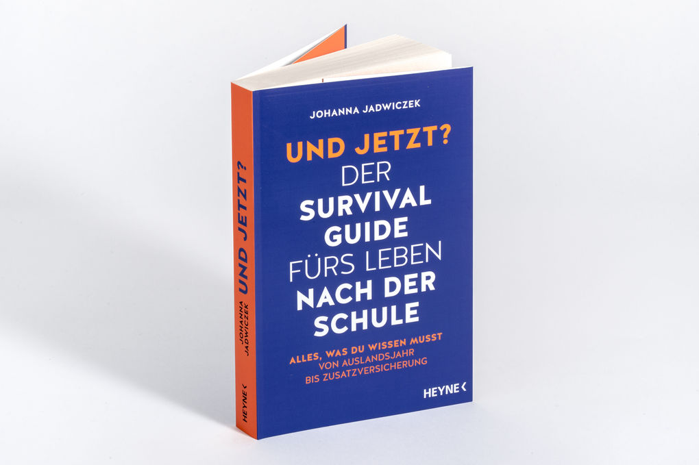 Weitere Ansicht: Und jetzt? Der Survival-Guide fürs Leben nach der Schule | Johanna Jadwiczek