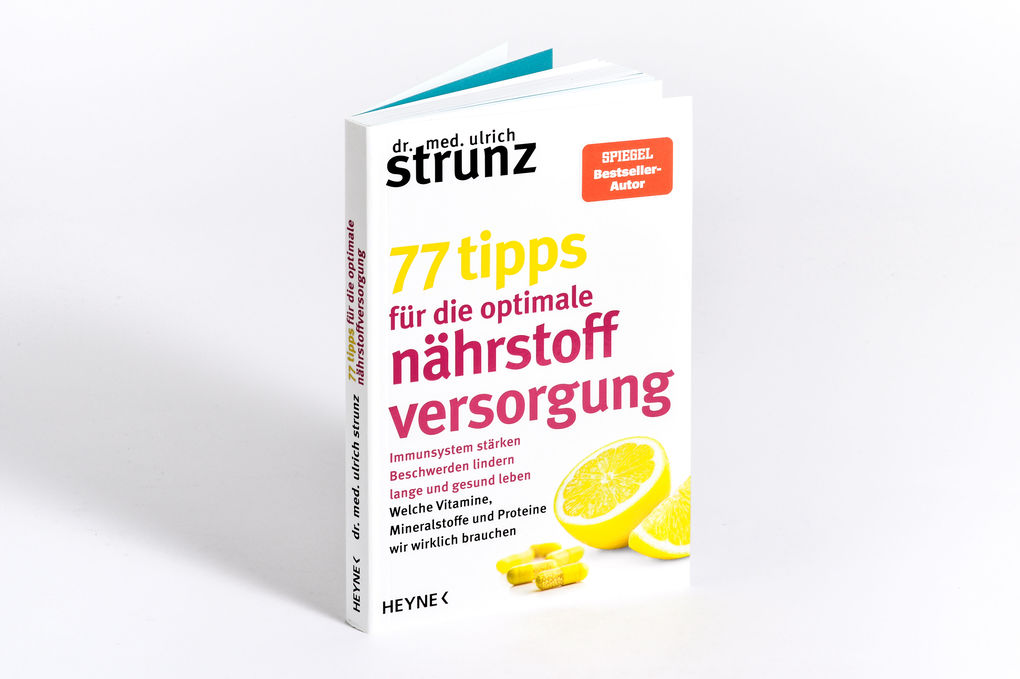 Weitere Ansicht: 77 Tipps für die optimale Nährstoffversorgung | Ulrich Strunz
