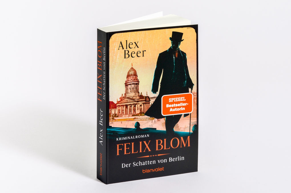 Weitere Ansicht: Felix Blom. Der Schatten von Berlin | Alex Beer