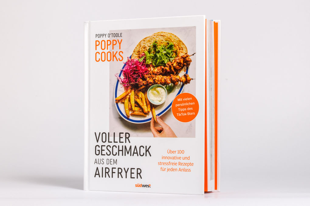 Weitere Ansicht: Poppy Cooks: Voller Geschmack aus dem Airfryer | Poppy O'Toole