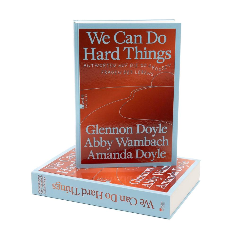 Weitere Ansicht: We Can Do Hard Things | Glennon Doyle, Abby Wambach, Amanda Doyle