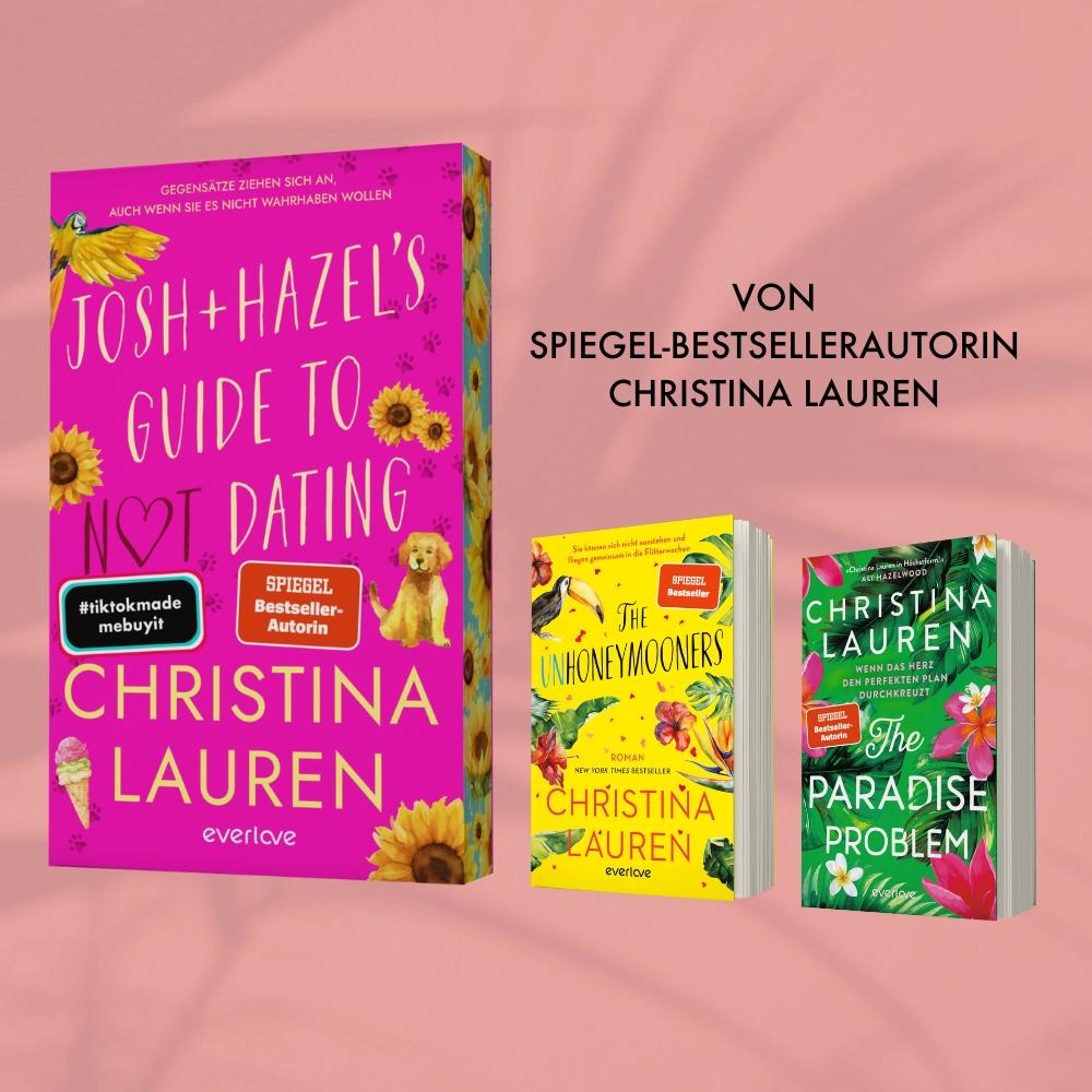 Weitere Ansicht: Josh and Hazel's Guide to Not Dating | Christina Lauren