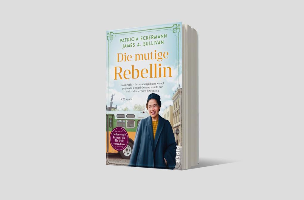 Weitere Ansicht: Die mutige Rebellin | Patricia Eckermann, James A. Sullivan
