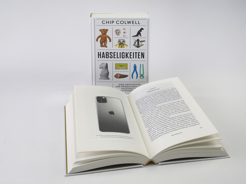 Weitere Ansicht: Habseligkeiten. Eine Geschichte der Menschheit vom Faustkeil bis zum Smartphone | Chip Colwell