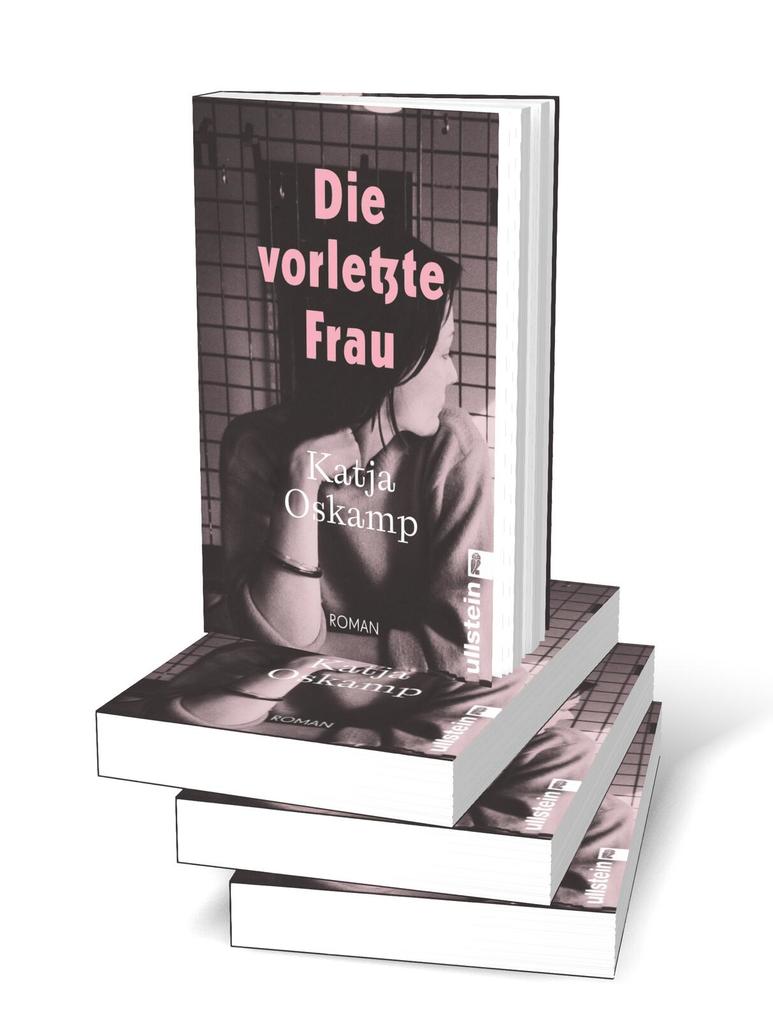 Weitere Ansicht: Die vorletzte Frau | Katja Oskamp