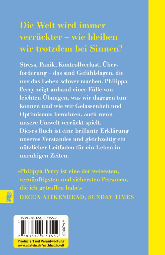 Weitere Ansicht: Wie man in verrückten Zeiten nicht den Verstand verliert | Philippa Perry