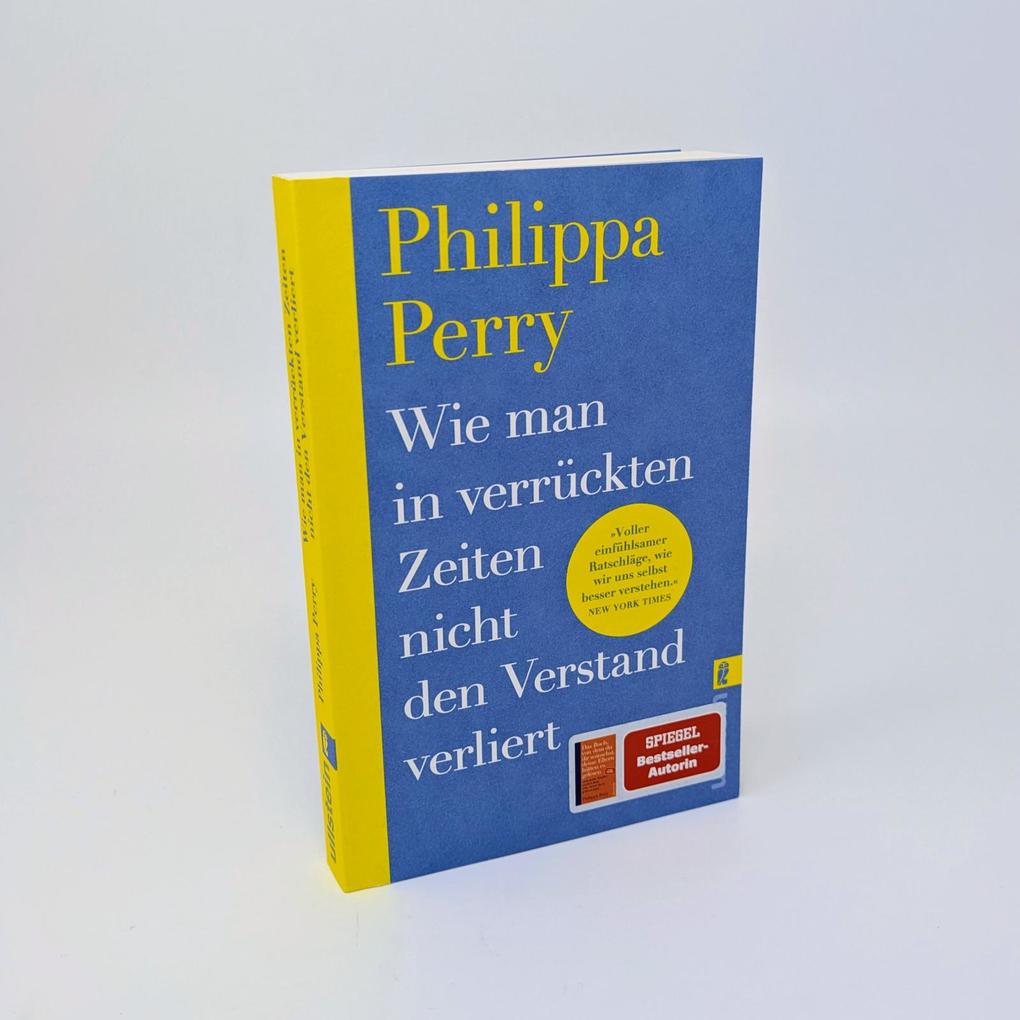 Weitere Ansicht: Wie man in verrückten Zeiten nicht den Verstand verliert | Philippa Perry