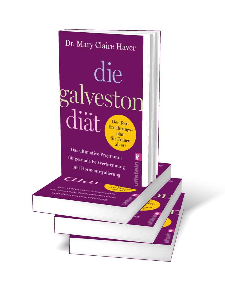 Weitere Ansicht: Die Galveston-Diät | Mary Claire Haver