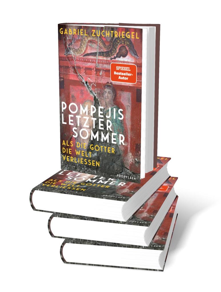 Weitere Ansicht: Pompejis letzter Sommer | Gabriel Zuchtriegel