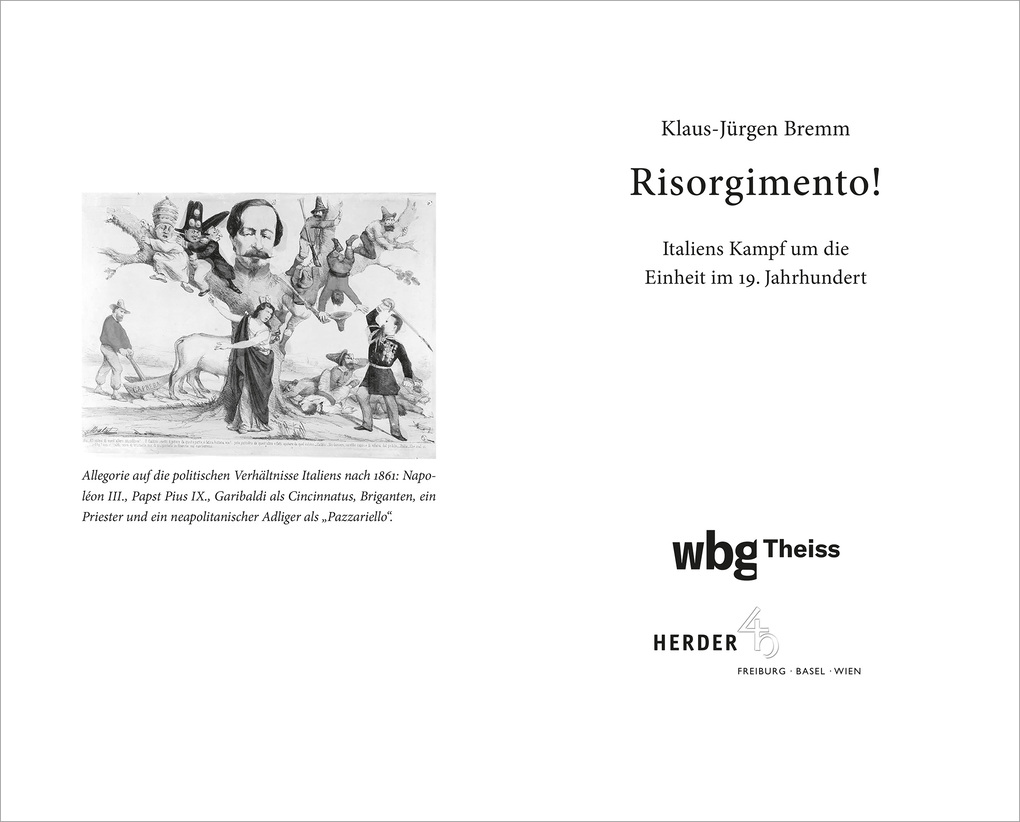 Weitere Ansicht: Risorgimento! Italiens Kampf um die Einheit im 19. Jahrhundert | Klaus-Jürgen Bremm