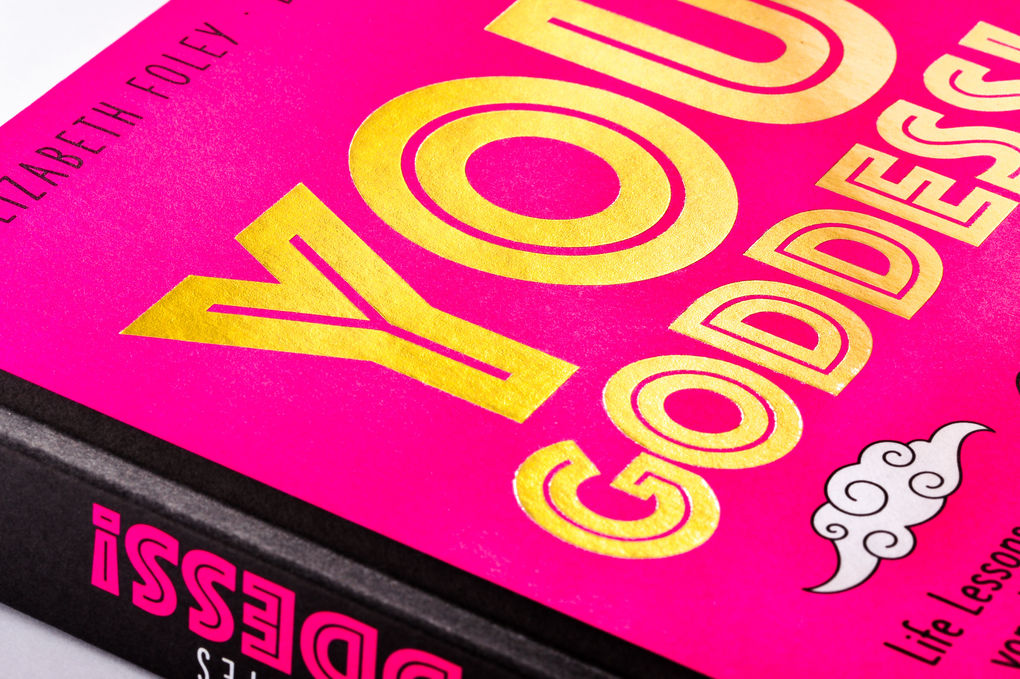 Weitere Ansicht: You Goddess! | Elizabeth Foley, Beth Coates