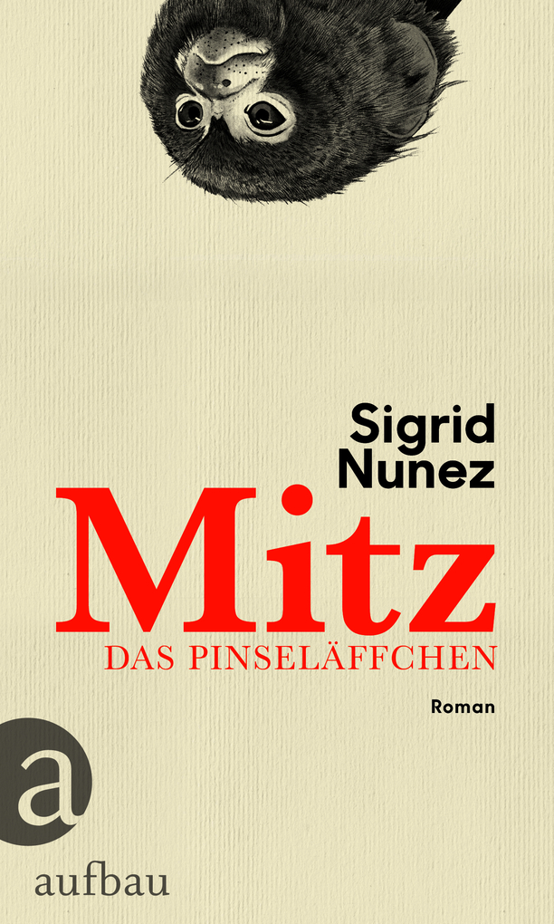 Weitere Ansicht: Mitz, das Pinseläffchen | Sigrid Nunez