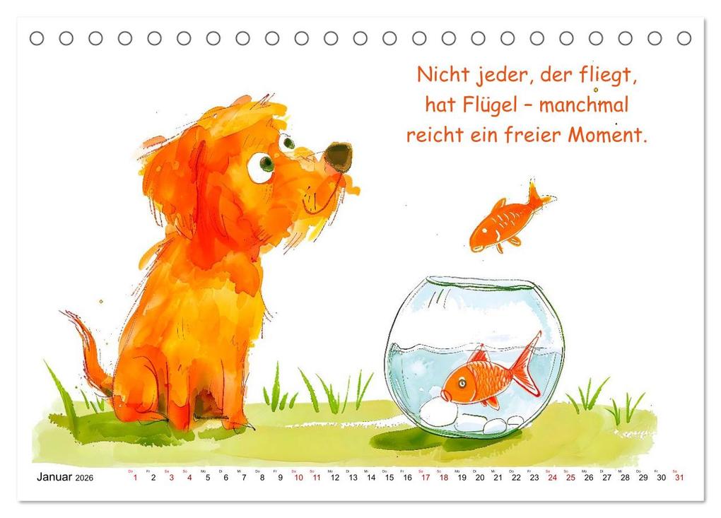 Weitere Ansicht: Vier Pfoten, viele Sprüche - Lustige Weisheiten mit Hund (Tischkalender 2026 DIN A5 quer), CALVENDO Monatskalender | Calvendo, Anja Frost