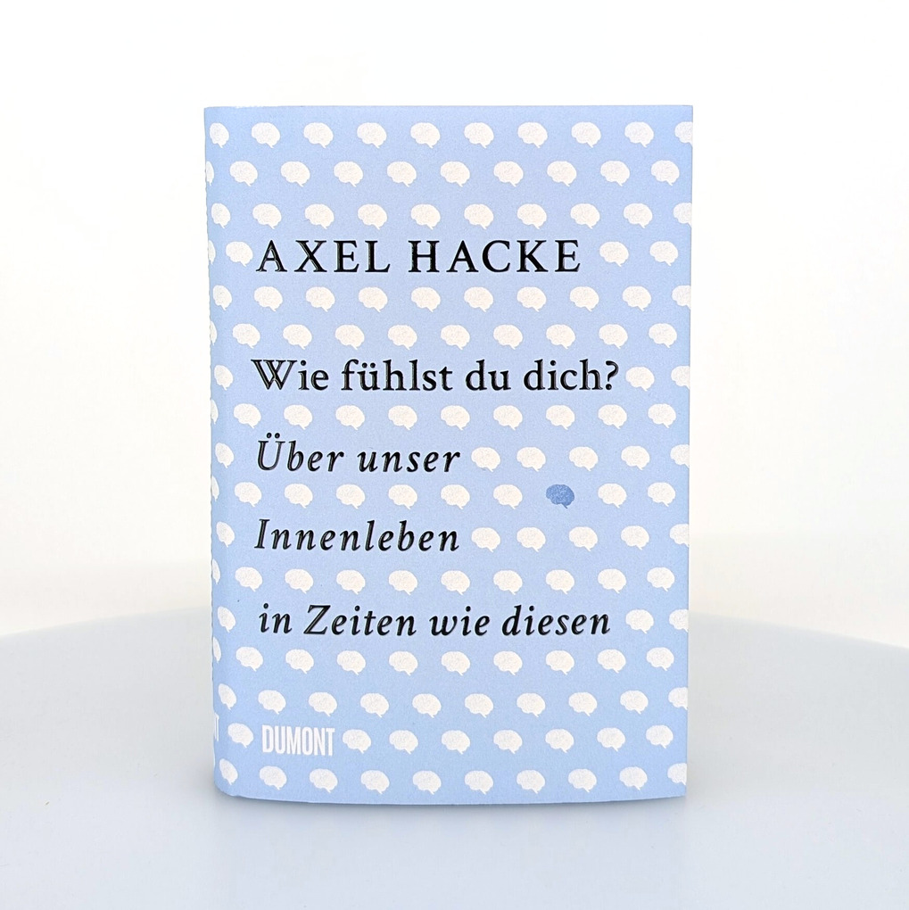 Weitere Ansicht: Wie fühlst du dich? | Axel Hacke