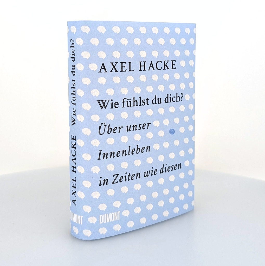 Weitere Ansicht: Wie fühlst du dich? | Axel Hacke