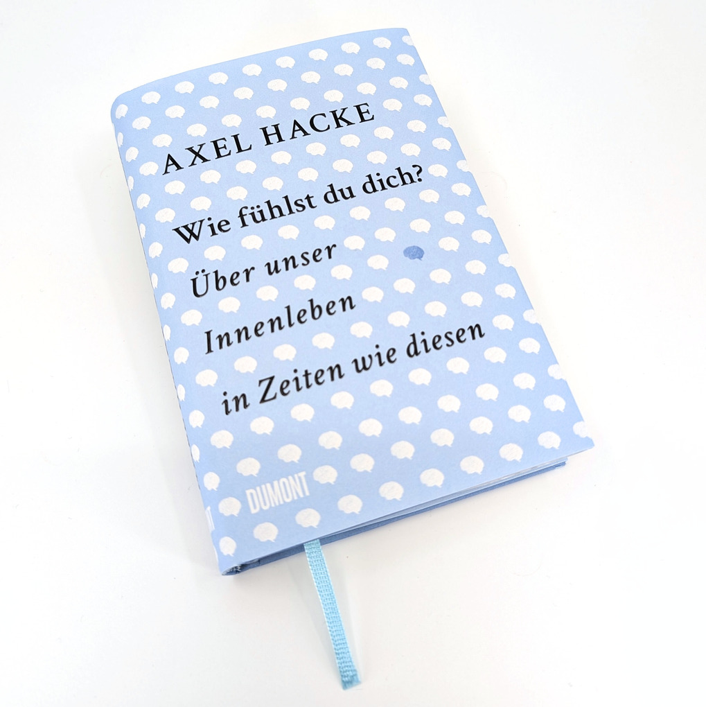 Weitere Ansicht: Wie fühlst du dich? | Axel Hacke