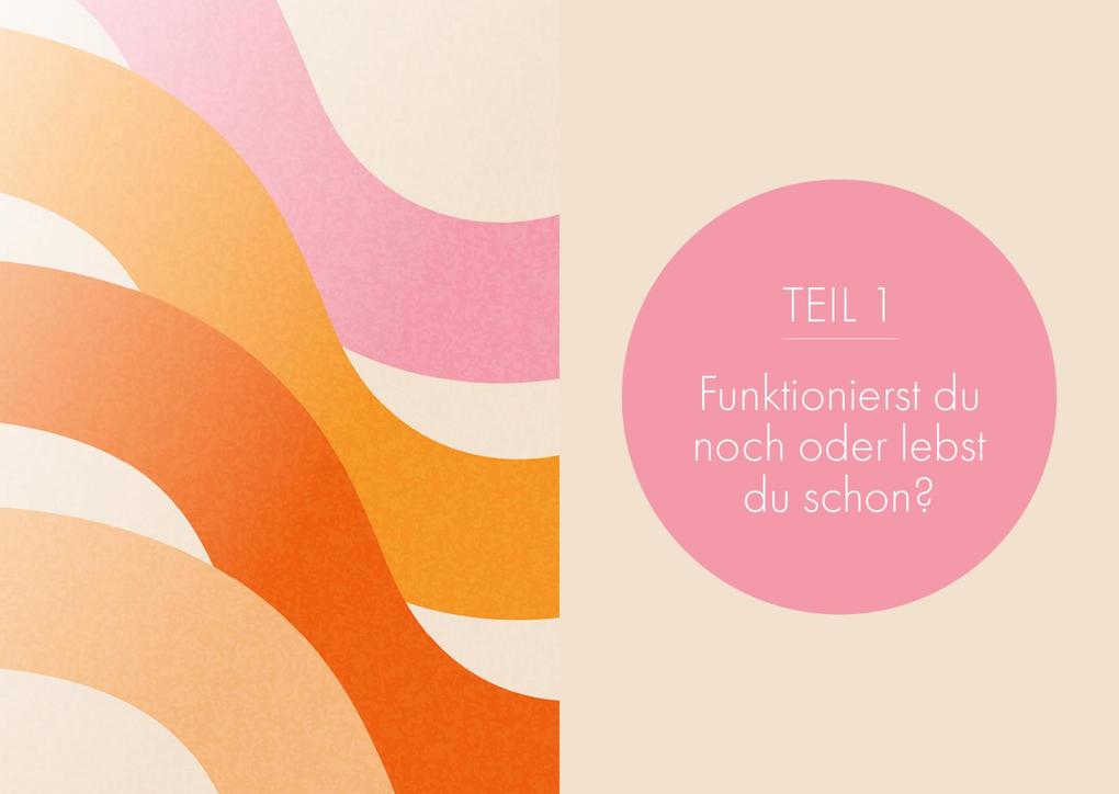 Weitere Ansicht: Raus aus dem Funktionsmodus - zurück zu dir | Kathleen Kunze, @kathleenkunzeofficial