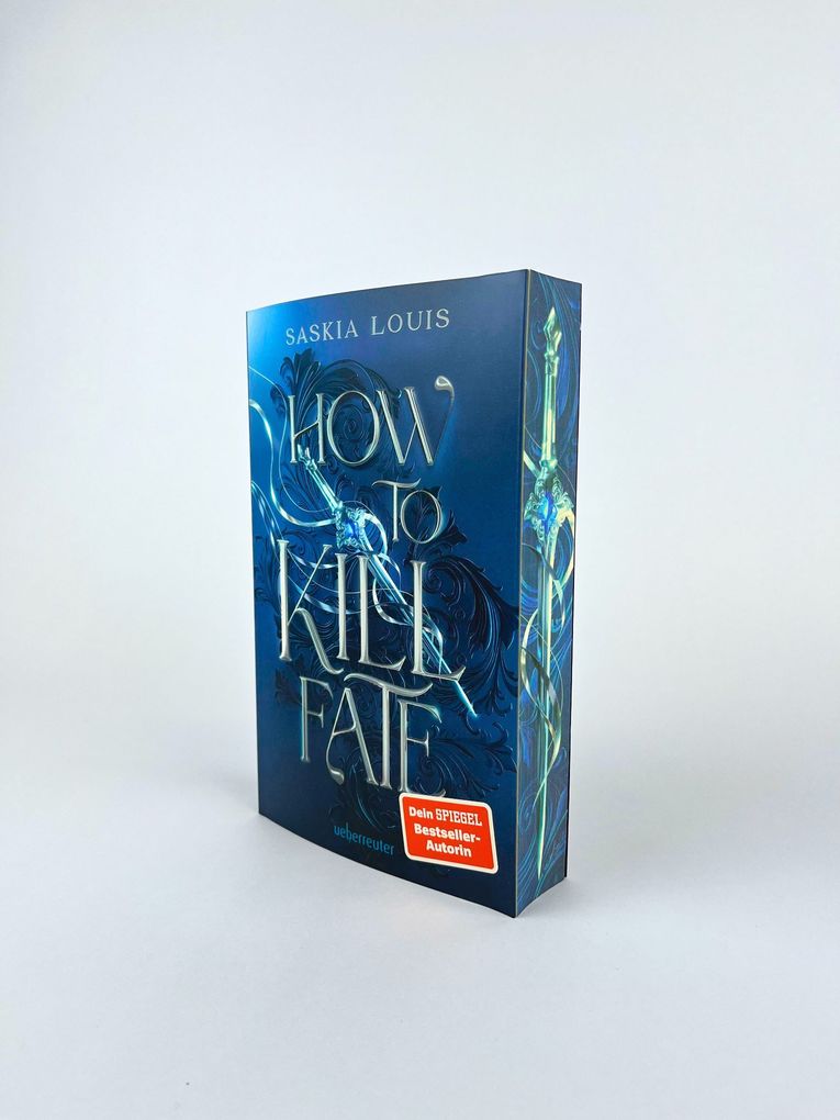 Weitere Ansicht: How to Kill Fate (Fate Dilogie, Bd. 2) | Saskia Louis