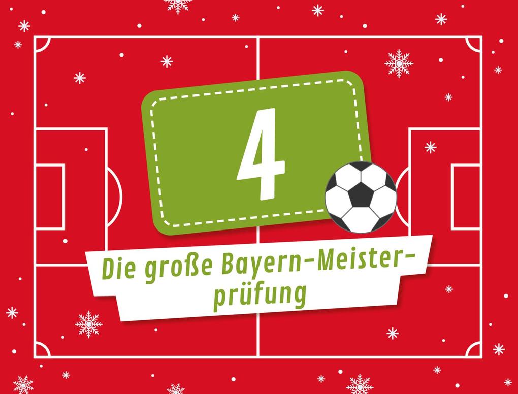 Weitere Ansicht: Der inoffizielle Adventskalender für Fans des FC Bayern München | Daniel Michel