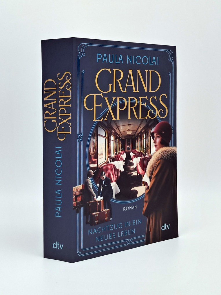 Weitere Ansicht: Grand Express - Nachtzug in ein neues Leben | Paula Nicolai