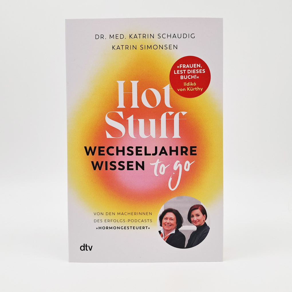 Weitere Ansicht: Hot Stuff - Wechseljahre-Wissen to go | Katrin Schaudig, Katrin Simonsen
