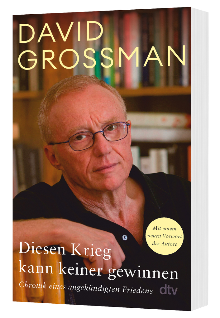 Weitere Ansicht: Diesen Krieg kann keiner gewinnen | David Grossman