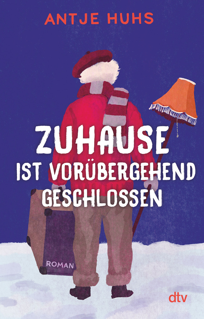 Weitere Ansicht: Zuhause ist vorübergehend geschlossen | Antje Huhs