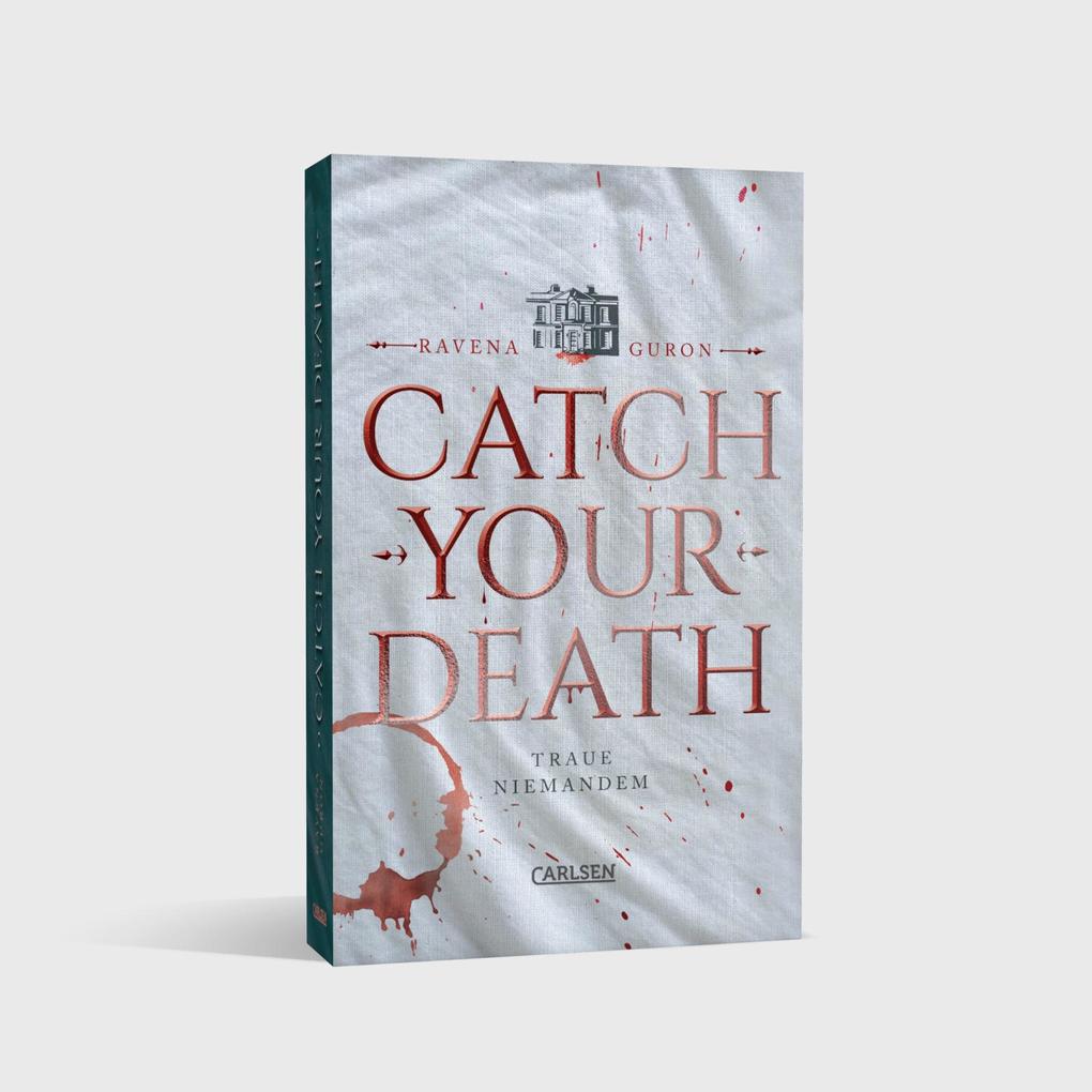 Weitere Ansicht: Catch Your Death | Ravena Guron