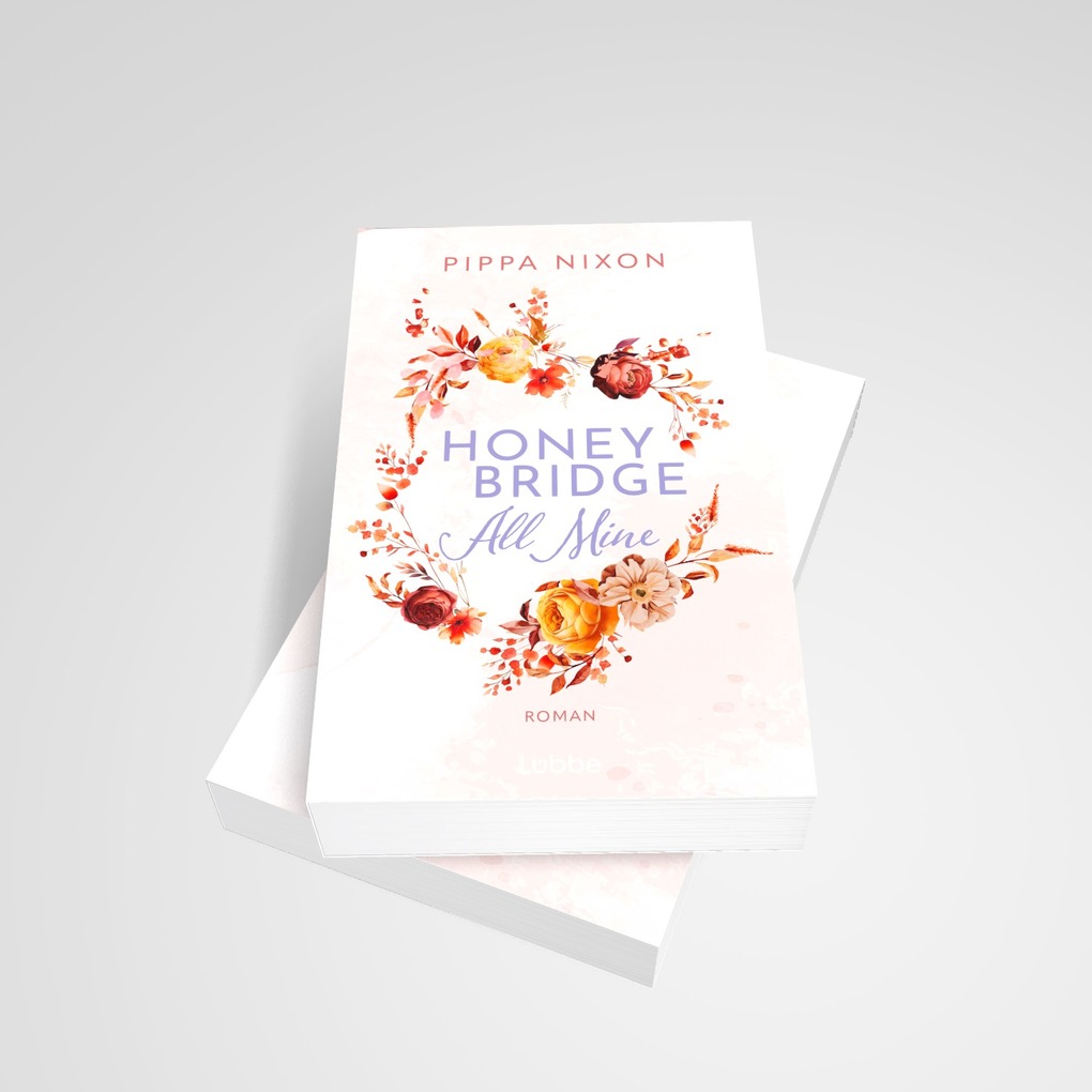 Weitere Ansicht: Honeybridge. All Mine | Pippa Nixon