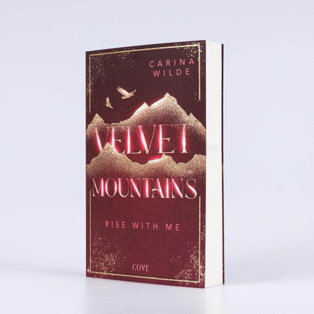 Weitere Ansicht: Rise With Me (Velvet Mountains 2) | Carina Wilde