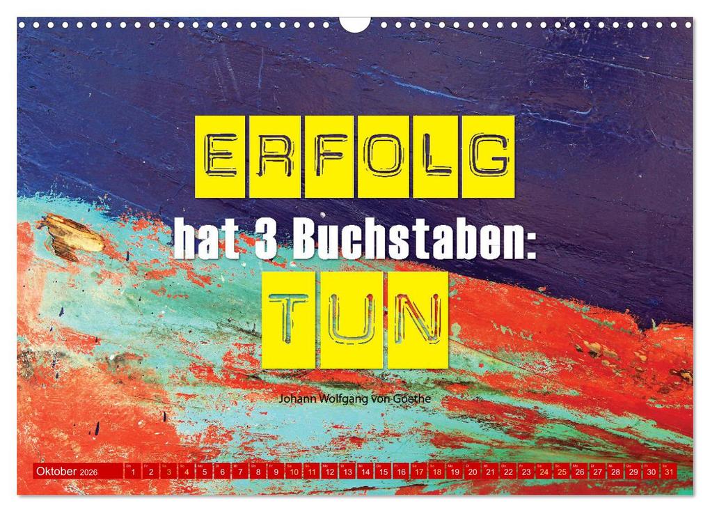 Weitere Ansicht: Erfolg hat 3 Buchstaben TUN (Wandkalender 2026 DIN A3 quer), CALVENDO Monatskalender | Gabriele Gerner, Calvendo