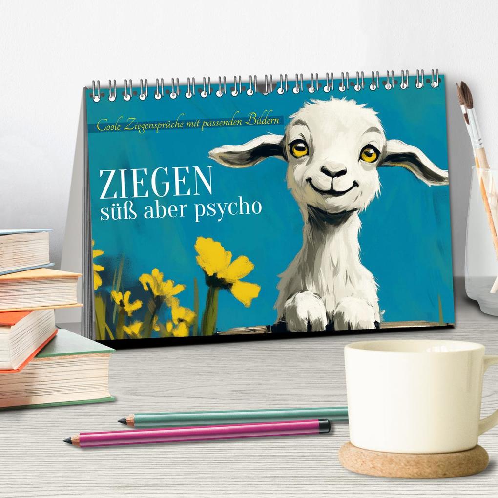 Weitere Ansicht: Ziegen, süß aber psycho (Tischkalender 2026 DIN A5 quer), CALVENDO Monatskalender | Sabine Löwer, Calvendo