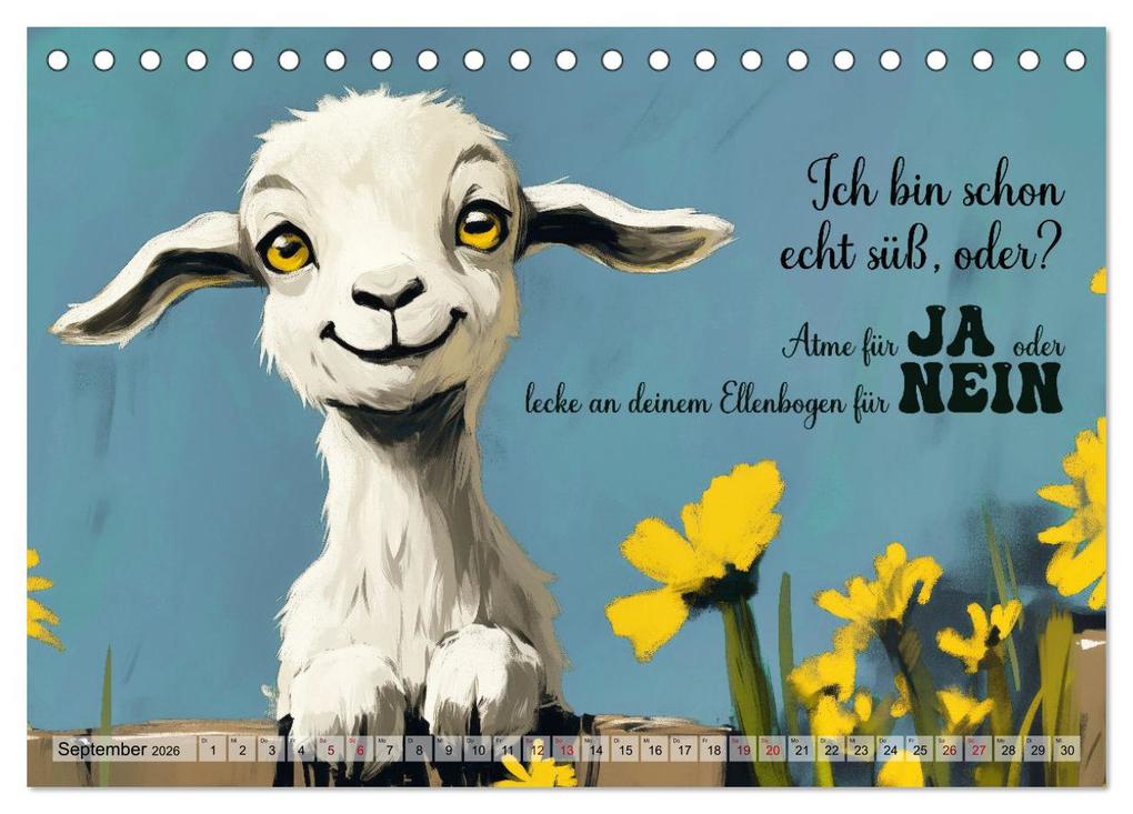 Weitere Ansicht: Ziegen, süß aber psycho (Tischkalender 2026 DIN A5 quer), CALVENDO Monatskalender | Sabine Löwer, Calvendo