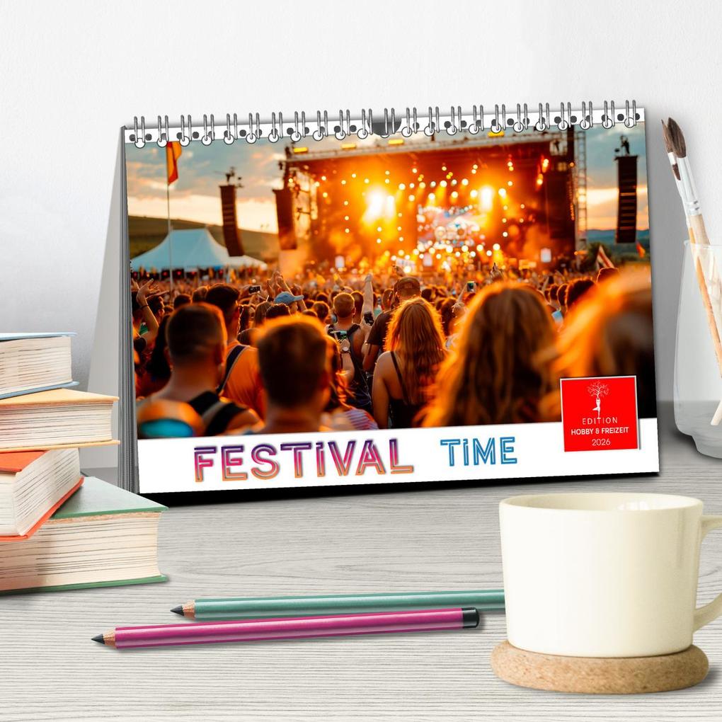 Weitere Ansicht: Festival Time (Tischkalender 2026 DIN A5 quer), CALVENDO Monatskalender | Calvendo, Peter Roder