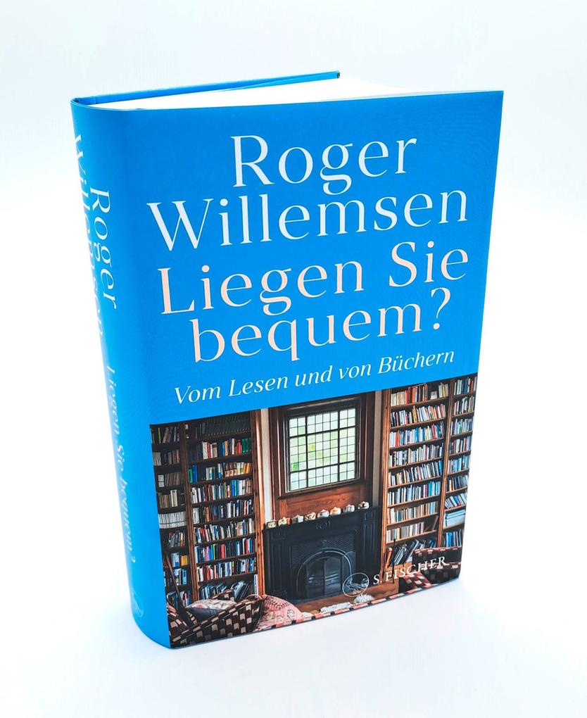 Weitere Ansicht: Liegen Sie bequem? Vom Lesen und von Büchern | Roger Willemsen