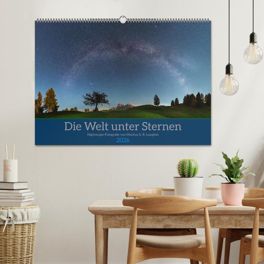 Weitere Ansicht: Welt unter Sternen (Wandkalender 2026 DIN A2 quer), CALVENDO Monatskalender | Markus A. R. Langlotz, Calvendo