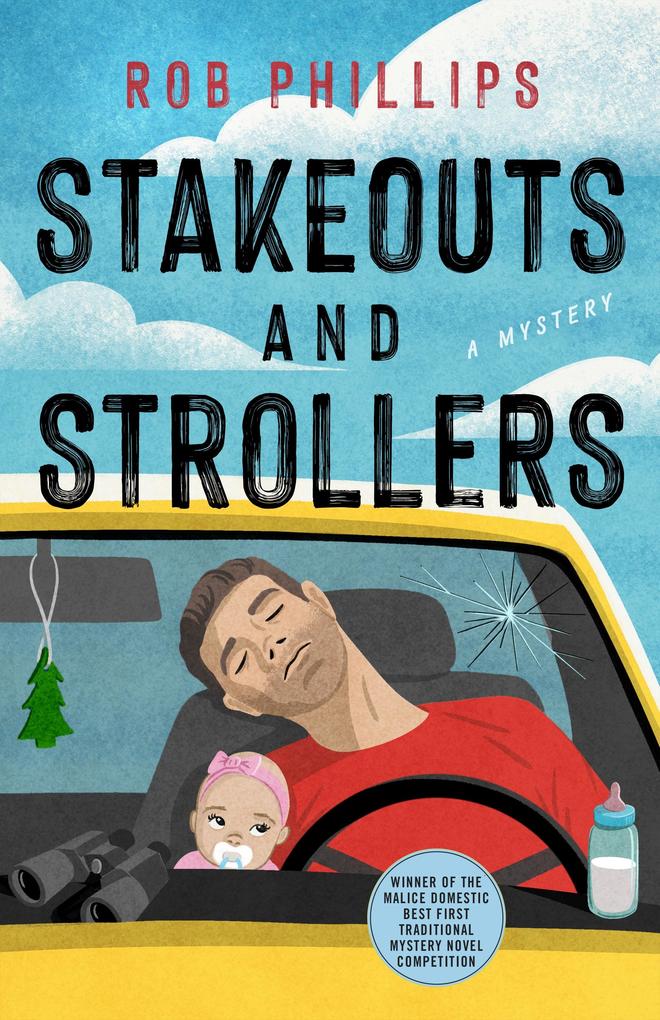 Produktbild: Stakeouts and Strollers | Rob Phillips