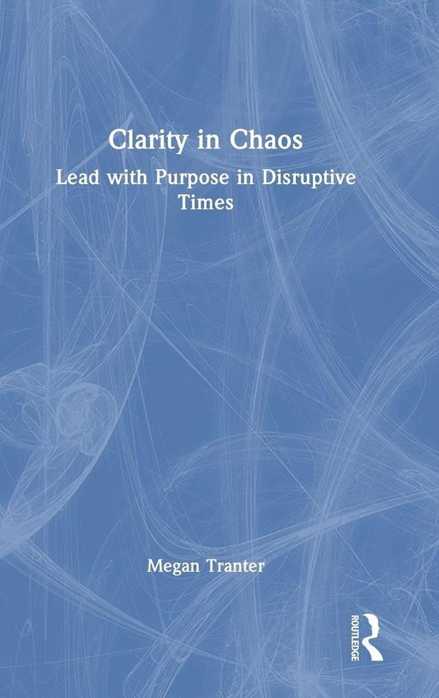 Produktbild: Clarity in Chaos | Megan Tranter